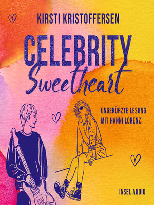 cover image of Celebrity Sweetheart--Celebrity, Band 2 (Ungekürzt)